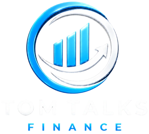 Tom Talks Finance